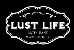 Lust Life Latin Band Victoria BC
